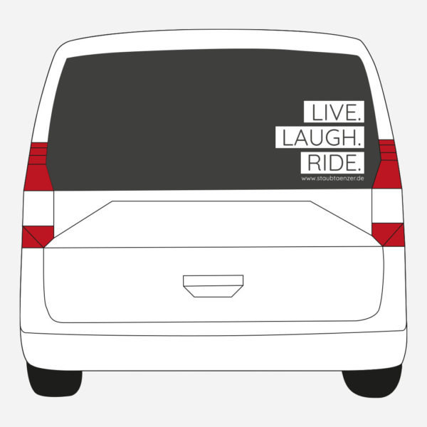 LIVE. LAUGH. RIDE. Auto-Aufkleber